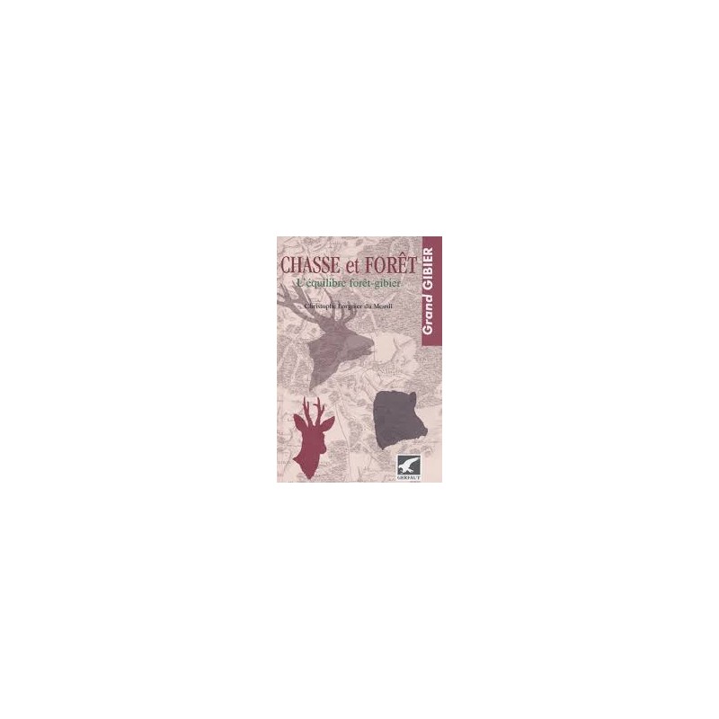 Chasse et forêt