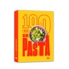 100 recettes de pasta