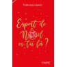 Esprit de Noël, es-tu là?
