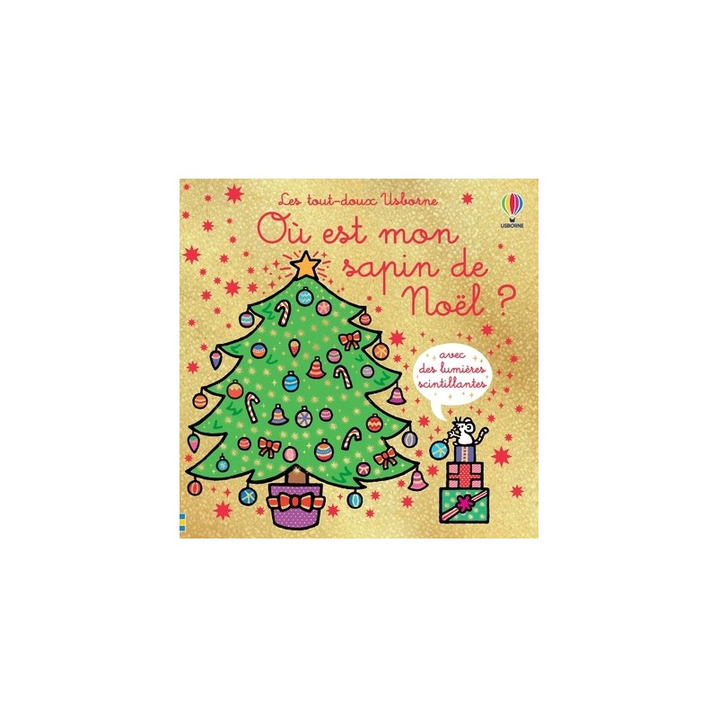 Les tout-doux scintillants - Où est mon sapin de Noël ?