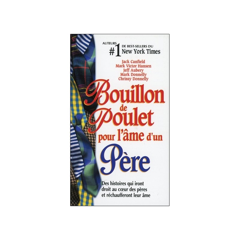Bouillon de poulet pour l'âme d'un Père