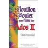 Bouillon de poulet pour l'âme des Ados II - D'autres histoires sur la vie, l'amour et l'apprentissage